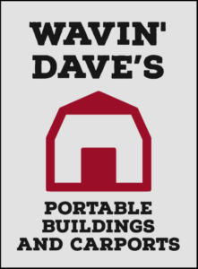 Wavin' Dave's Portable Buildings And Carports In Brownwood, TX